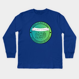 The Great Outdoors - Where The Wifi is Weak But Connections are Strong Kids Long Sleeve T-Shirt